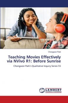 Teaching Movies Effectively via NVivo R1