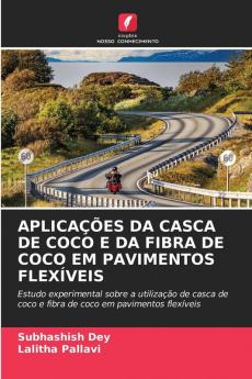 APLICAÇÕES DA CASCA DE COCO E DA FIBRA DE COCO EM PAVIMENTOS FLEXÍVEIS