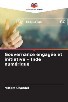 Gouvernance engagée et initiative  Inde numérique