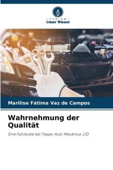 Wahrnehmung der Qualität