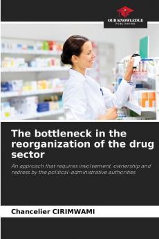 The bottleneck in the reorganization of the drug sector