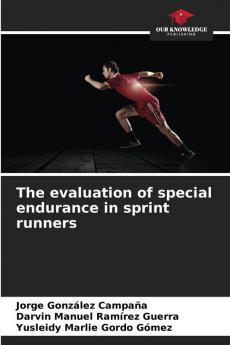 The evaluation of special endurance in sprint runners