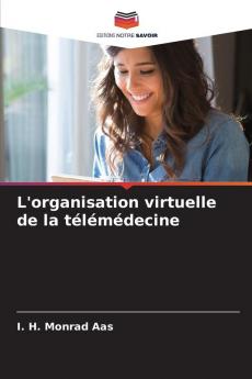 L'organisation virtuelle de la télémédecine