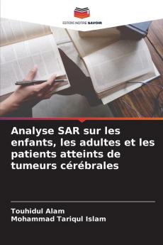 Analyse SAR sur les enfants les adultes et les patients atteints de tumeurs cérébrales