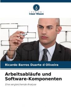 Arbeitsabläufe und Software-Komponenten