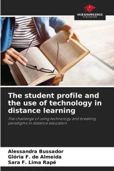 The student profile and the use of technology in distance learning
