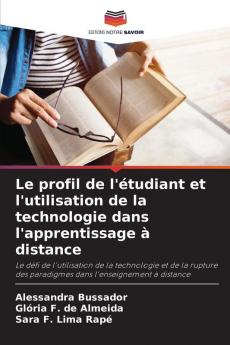 Le profil de l'étudiant et l'utilisation de la technologie dans l'apprentissage à distance