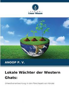 Lokale Wächter der Western Ghats