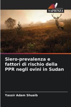 Siero-prevalenza e fattori di rischio della PPR negli ovini in Sudan