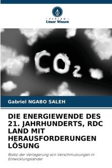 DIE ENERGIEWENDE DES 21. JAHRHUNDERTS RDC LAND MIT HERAUSFORDERUNGEN LÖSUNG