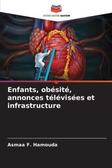 Enfants obésité annonces télévisées et infrastructure