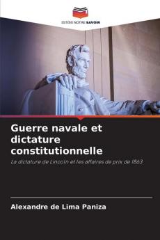 Guerre navale et dictature constitutionnelle