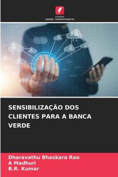 SENSIBILIZAÇÃO DOS CLIENTES PARA A BANCA VERDE