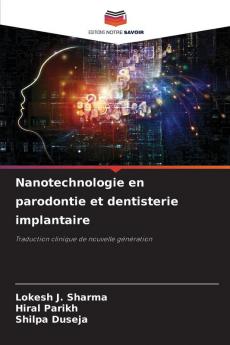 Nanotechnologie en parodontie et dentisterie implantaire