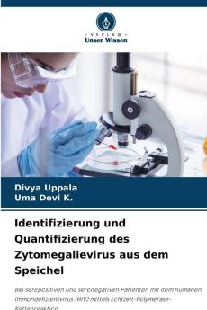 Identifizierung und Quantifizierung des Zytomegalievirus aus dem Speichel