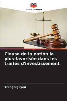 Clause de la nation la plus favorisée dans les traités d'investissement
