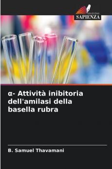 ?- Attività inibitoria dell'amilasi della basella rubra