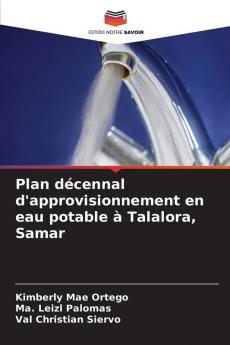Plan décennal d'approvisionnement en eau potable à Talalora Samar