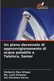 Un piano decennale di approvvigionamento di acqua potabile a Talalora Samar