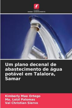 Um plano decenal de abastecimento de água potável em Talalora Samar