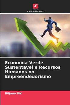 Economia Verde Sustentável e Recursos Humanos no Empreendedorismo