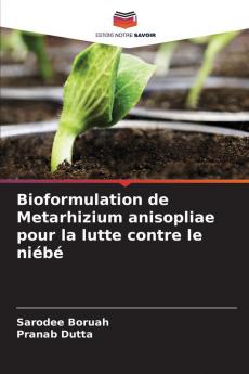Bioformulation de Metarhizium anisopliae pour la lutte contre le niébé