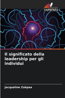 Il significato della leadership per gli individui