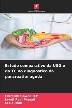 Estudo comparativo da USG e da TC no diagnóstico da pancreatite aguda