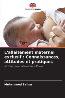 L'allaitement maternel exclusif