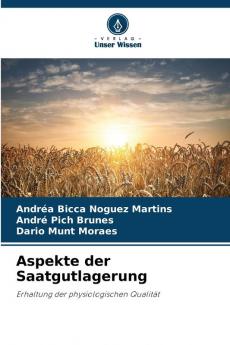 Aspekte der Saatgutlagerung