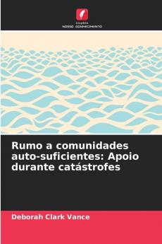 Rumo a comunidades auto-suficientes