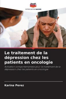 Le traitement de la dépression chez les patients en oncologie