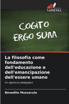 La filosofia come fondamento dell'educazione e dell'emancipazione dell'essere umano