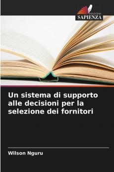 Un sistema di supporto alle decisioni per la selezione dei fornitori