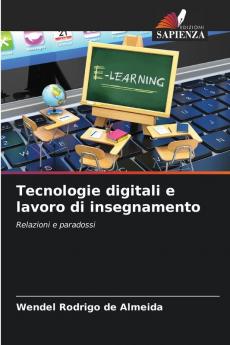 Tecnologie digitali e lavoro di insegnamento
