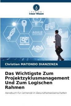 Das Wichtigste Zum Projektzyklusmanagement Und Zum Logischen Rahmen