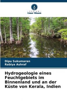 Hydrogeologie eines Feuchtgebiets im Binnenland und an der Küste von Kerala Indien