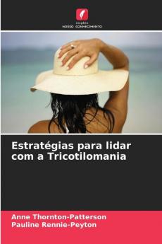 Estratégias para lidar com a Tricotilomania