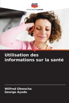 Utilisation des informations sur la santé