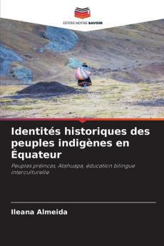 Identités historiques des peuples indigènes en Équateur