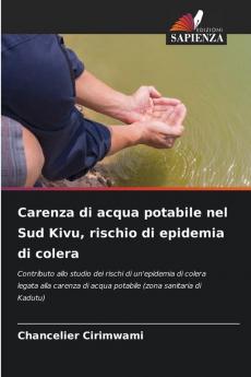 Carenza di acqua potabile nel Sud Kivu rischio di epidemia di colera