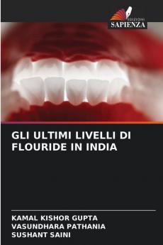 GLI ULTIMI LIVELLI DI FLOURIDE IN INDIA