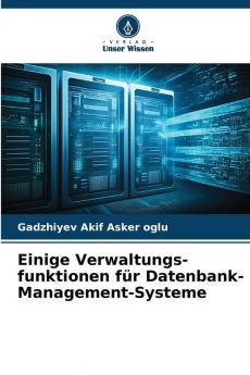 Einige Verwaltungs-funktionen für Datenbank-Management-Systeme