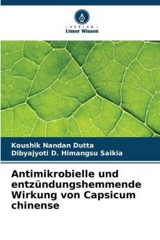 Antimikrobielle und entzündungshemmende Wirkung von Capsicum chinense
