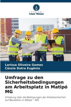 Umfrage zu den Sicherheitsbedingungen am Arbeitsplatz in Matipó MG