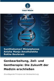 Genbearbeitung Zell- und Gentherapie