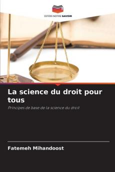 La science du droit pour tous