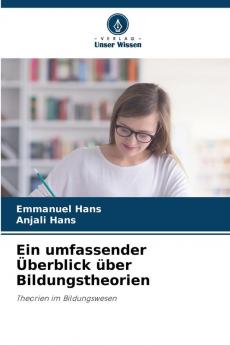 Ein umfassender Überblick über Bildungstheorien