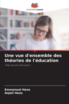 Une vue d'ensemble des théories de l'éducation