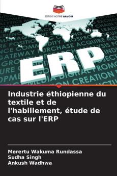 Industrie éthiopienne du textile et de l'habillement étude de cas sur l'ERP